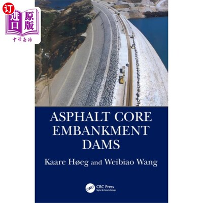 海外直订Asphalt Core Embankment Dams 沥青心堤坝