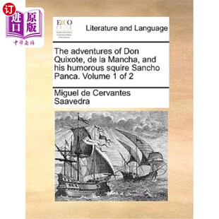 海外直订The Adventures of Don Quixote, de La Mancha, and His Humorous Squire Sancho Panc 堂吉诃德，德拉曼查和他幽默