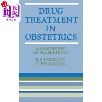海外直订医药图书Drug Treatment in Obstetrics: A Handbook of Prescribing 产科药物治疗:处方手册