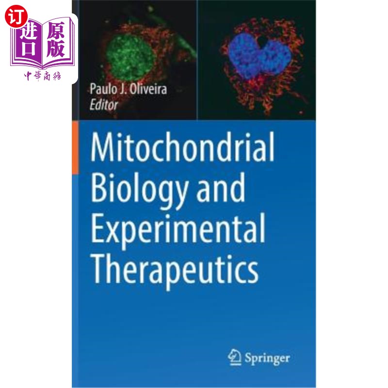 海外直订医药图书Mitochondrial Biology and Experimental Therapeutics 线粒体生物学与实验治疗学