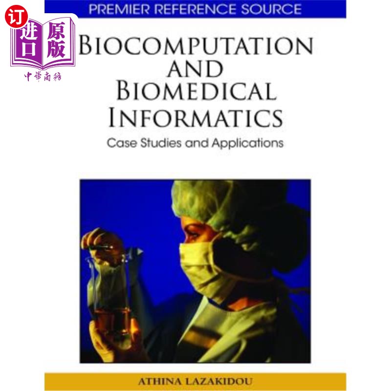 海外直订Biocomputation and Bioinformatics: Case Studies and Applications 生物计算与生物信息学:案例研究与应用