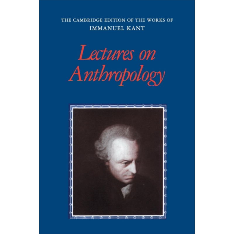人类学讲座 康德著作剑桥版 Lectures on Anthropology 英文原版  Immanuel Kant【中商原版】