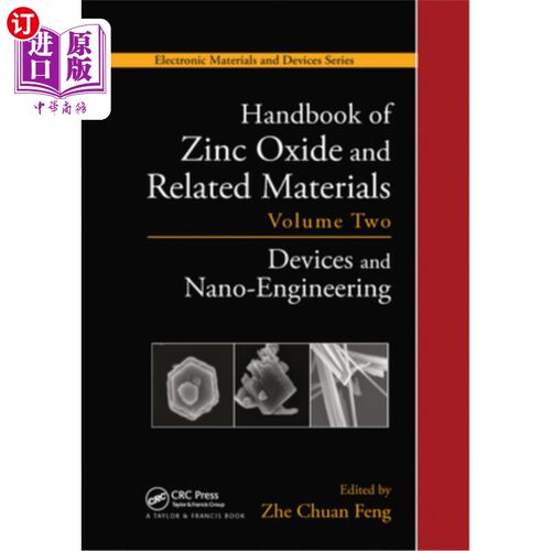 海外直订Handbook of Zinc Oxide and Related Materials: Volume Two, Devices and Nano-Engin 氧化锌和相关材料手册:第二
