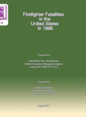 海外直订Firefighter Fatalities in the United States in 1996 1996年美国消防员死亡人数