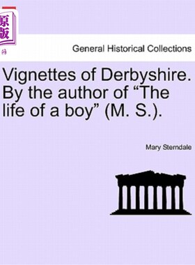 海外直订Vignettes of Derbyshire. by the Author of 