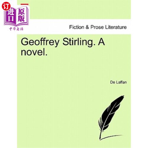 海外直订Geoffrey Stirling. a Novel. 杰弗里·斯特林。一本小说。