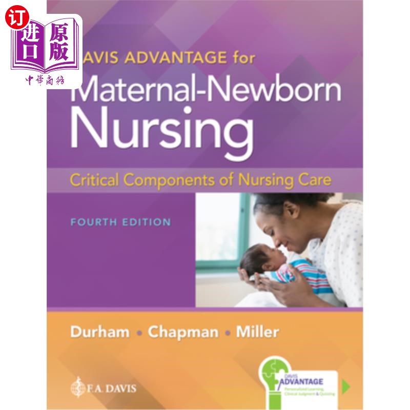 海外直订医药图书Davis Advantage for Maternal-Newborn Nursing: Critical Components of Nursing Car