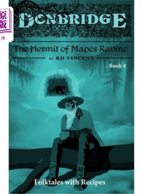 海外直订Donbridge: The Hermit of Mapes Ravine: Donbridge 唐布里奇：马普斯峡谷的隐士：唐布里奇