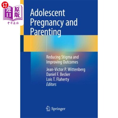 海外直订Adolescent Pregnancy and Parenting 青少年怀孕和育儿