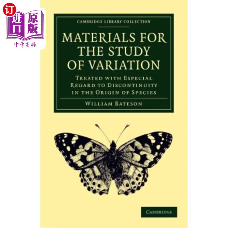 海外直订Materials for the Study of Variation: Treated with Especial Regard to Discontinu 变异研究材料：特别考虑物种