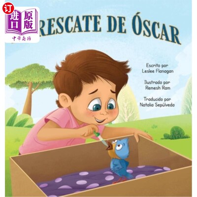 海外直订El Rescate de óscar: Una conmovedora historia sobre la amistad y aceptar las dif El Rescate
