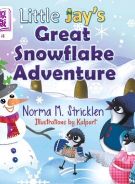 海外直订Little Jay's Great Snowflake Adventure 小杰伊的雪花大冒险