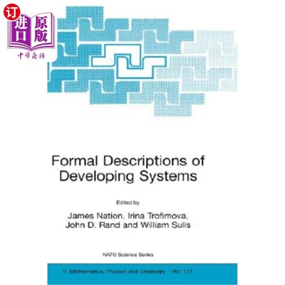 海外直订Formal Descriptions of Developing Systems 开发系统的形式化描述