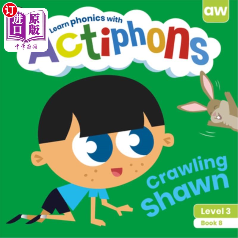 海外直订Actiphons Level 3 Book 8 Crawling Shawn: Learn Phonics and Get Active with Actip 动作电话3级书8爬行肖恩:学