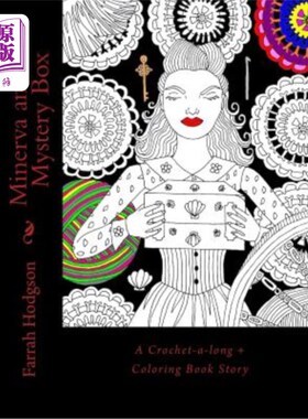 海外直订Minerva and the Mystery Box: A Crochet-a-Long Coloring Book Story 密涅瓦和神秘盒子:一个长钩针涂色书的故事