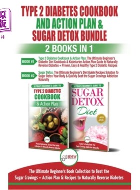 海外直订医药图书Type 2 Diabetes Cookbook and Action Plan & Sugar Detox - 2 Books in 1 Bundle: Th 2型糖尿病食谱和行