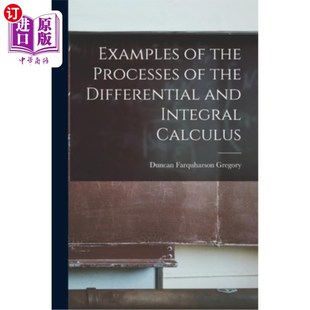 Processes Differential 微分和积分过程 例子 Calculus the Integral 海外直订Examples and