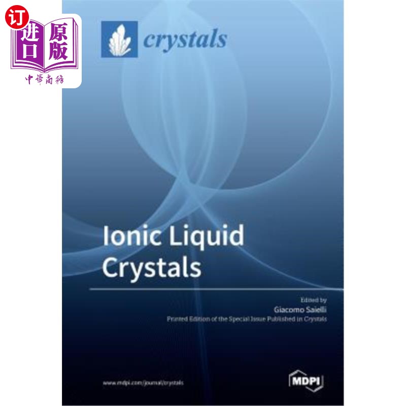 海外直订Ionic Liquid Crystals 离子液体晶体