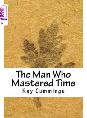 海外直订The Man Who Mastered Time 掌握时间的人