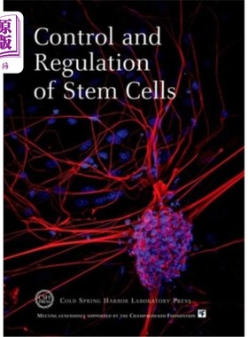 海外直订Control and Regulation of Stem Cells: Cold Spring Harbor Symposia on Quantitativ 干细胞的控制和调控:冷泉港