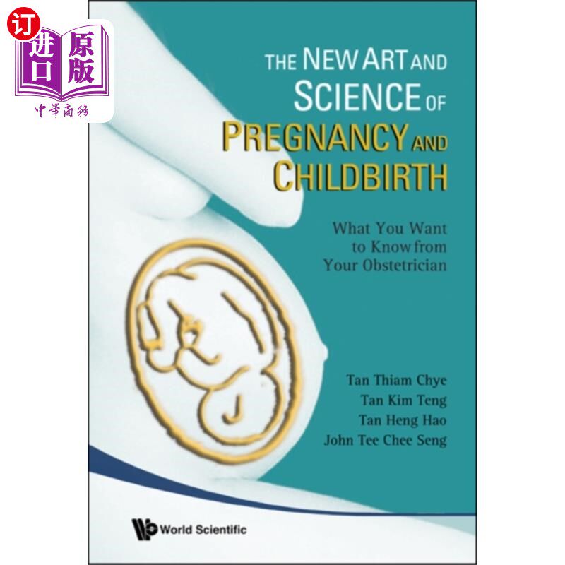 海外直订New Art And Science Of Pregnancy And Childbirth,... 怀孕和分娩的新艺术和科学:你想从产科医生那里知道什么