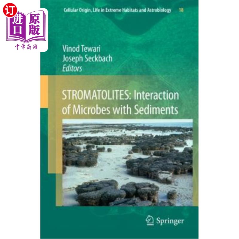 海外直订Stromatolites: Interaction of Microbes with Sediments 叠层石：微生物与沉积物的相互作用
