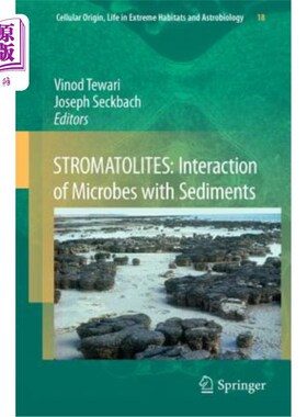 海外直订Stromatolites: Interaction of Microbes with Sediments 叠层石：微生物与沉积物的相互作用