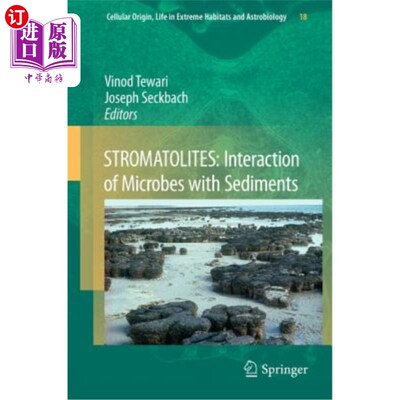海外直订Stromatolites: Interaction of Microbes with Sediments 叠层石：微生物与沉积物的相互作用