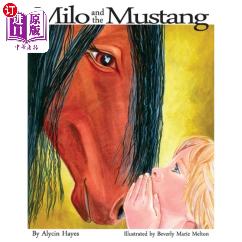 海外直订Milo and the Mustang 麦洛和野马