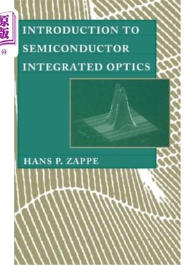 海外直订Introduction to Semiconductor Integrated Optics 半导体集成光学概论