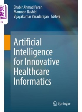 海外直订Artificial Intelligence for Innovative Healthcar... 创新医疗保健信息学的人工智能