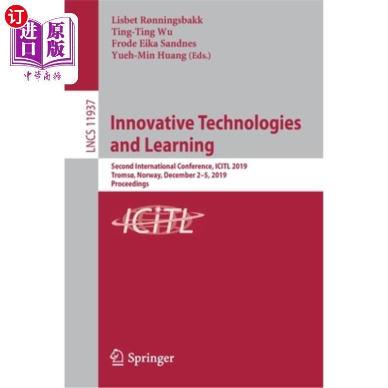 海外直订Innovative Technologies and Learning: Second International Conference, Icitl 201 创新技术与学习；二届国际会
