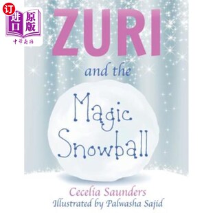 Snowball from and Magic Her 朱丽和魔法雪球：朱丽向西蒙 海外直订Zuri Allow Zuri the How Simeon Learns Wishes