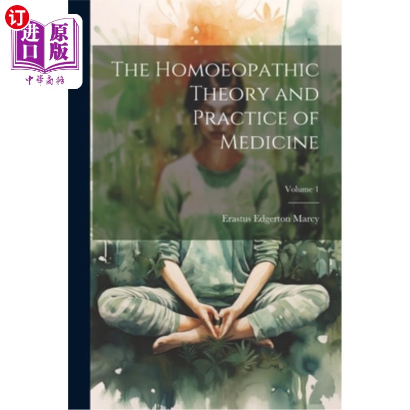 海外直订医药图书The Homoeopathic Theory and Practice of Medicine; Volume 1 顺势疗法的医学理论与实践卷1