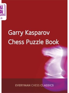 海外直订Garry Kasparov's Chess Puzzle Book 加里·卡斯帕罗夫的国际象棋拼图书
