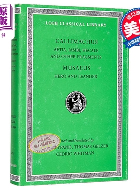 卡利马科斯 起源 抑扬格诗集 赫卡勒 英雄与利安德 英文原版 Aetia Iambi Hecale Hero and Leander Callimachus【中商原版】