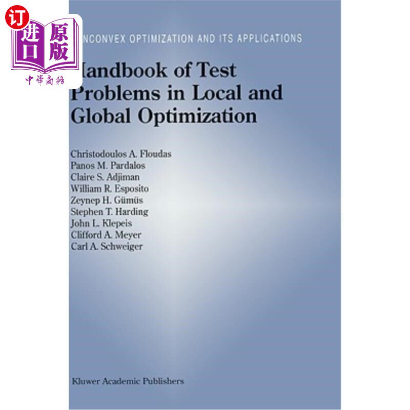 海外直订Handbook of Test Problems in Local and Global Optimization 局部和全局优化测试问题手册