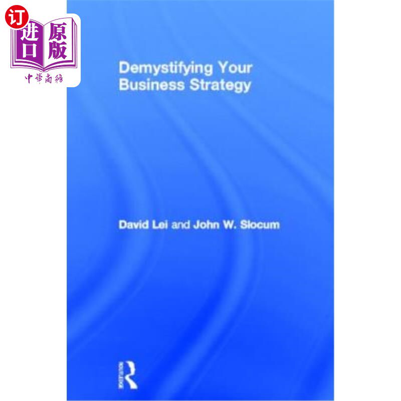 海外直订Demystifying Your Business Strategy 揭开你商业策略的神秘面纱