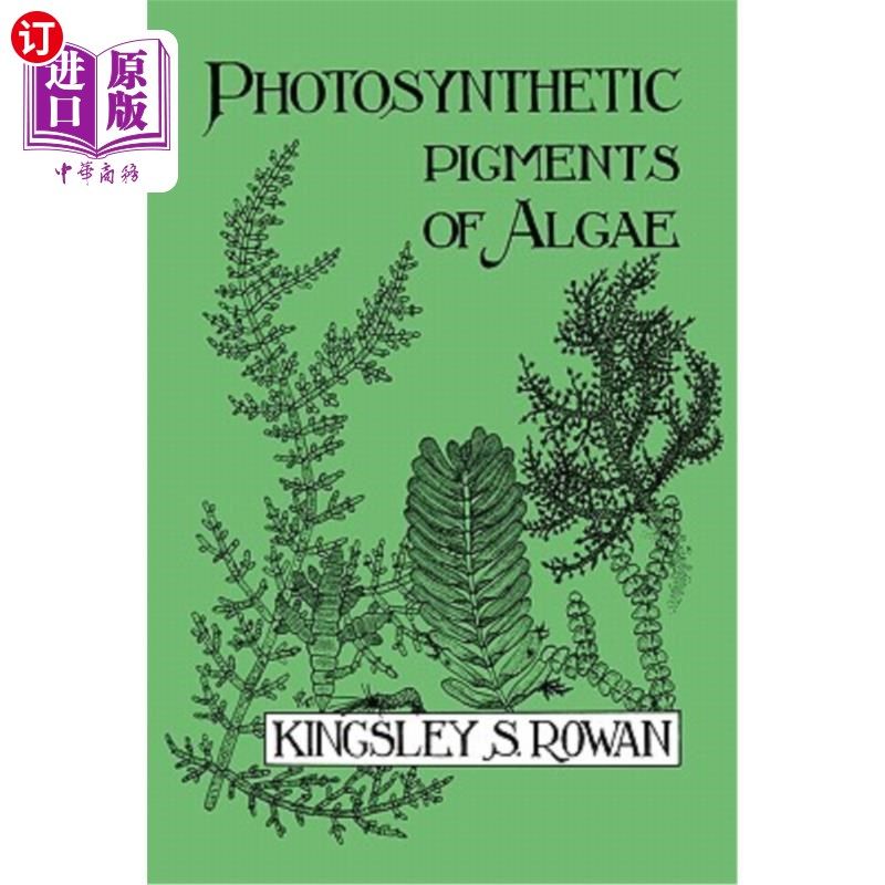 海外直订Photosynthetic Pigments of Algae 藻类的光合色素