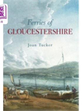 海外直订Ferries of Gloucestershire 格洛斯特郡的渡船