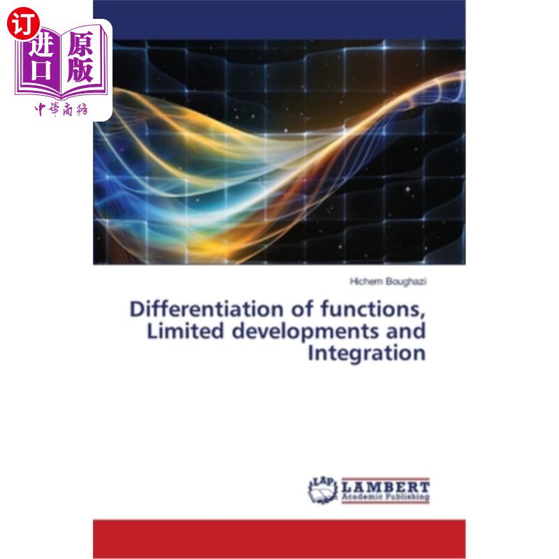 海外直订Differentiation of functions, Limited developments and Integration 功能分化，有限发展，整合