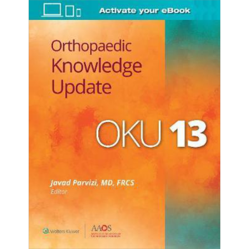 现货 骨科知识更新13 纸书+多媒体电子书 第13版 英文原版 Orthopaedic Knowledge Update OKU AAOS Javad Parvizi【中商原版】