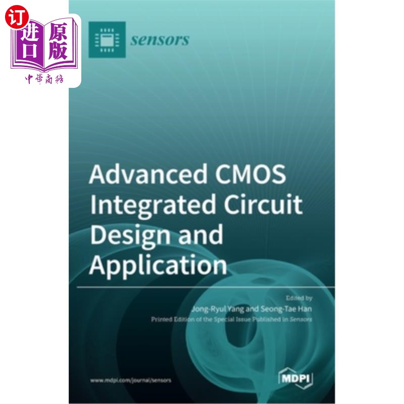 海外直订Advanced CMOS Integrated Circuit Design and Application 先进CMOS集成电路设计与应用