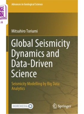 海外直订Global Seismicity Dynamics and Data-Driven Science: Seismicity Modelling by Big  全球地震活动性动力学和数据