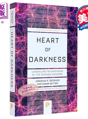 普林斯顿科学图书馆系列 黑暗之心 Heart of Darkness 英文原版 Jeremiah P Ostriker 科学百科【中商原版】