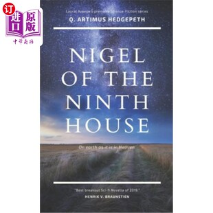 海外直订Nigel of the Ninth House: Book One: On Earth as it Is in Heaven 第九宫的奈杰尔:第一册:人间如天堂