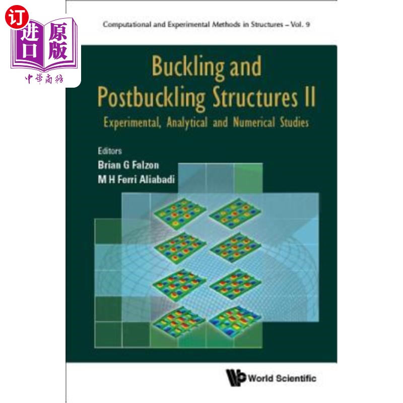 海外直订Buckling and Postbuckling Structures II: Experimental, Analytical and Numerical  屈曲和后屈曲结构II:实验、