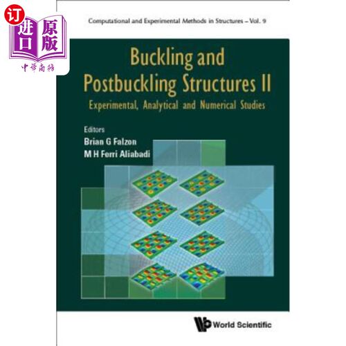 海外直订Buckling and Postbuckling Structures II: Experimental, Analytical and Numerical  屈曲和后屈曲结构II:实验、