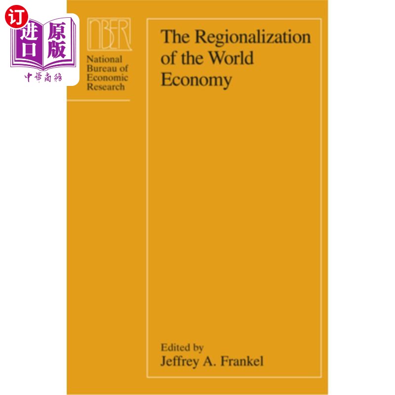 海外直订The Regionalization of the World Economy 世界经济区域化