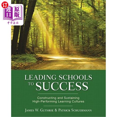海外直订Leading Schools to Success: Constructing and Sustaining High-Performing Learning 引领学校走向成功：构建和维持高